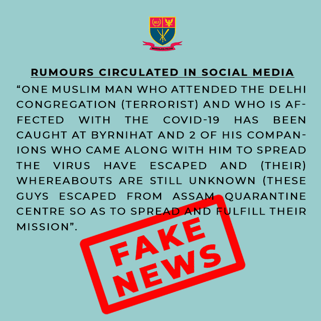 Rumours circulated in Social Media that one muslim man who attended the Delhi congregation (terrorist) who is affected with the COVID-19 caught at Byrnihat Dt. 02.04.2020